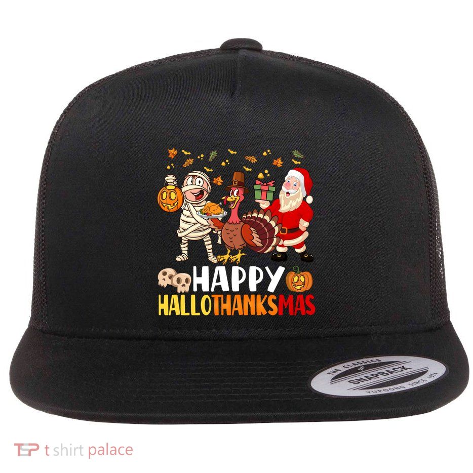 Happy Hallothanksmas Halloween Thanksgiving Christmas Day Funny Gift Flatbill Hat