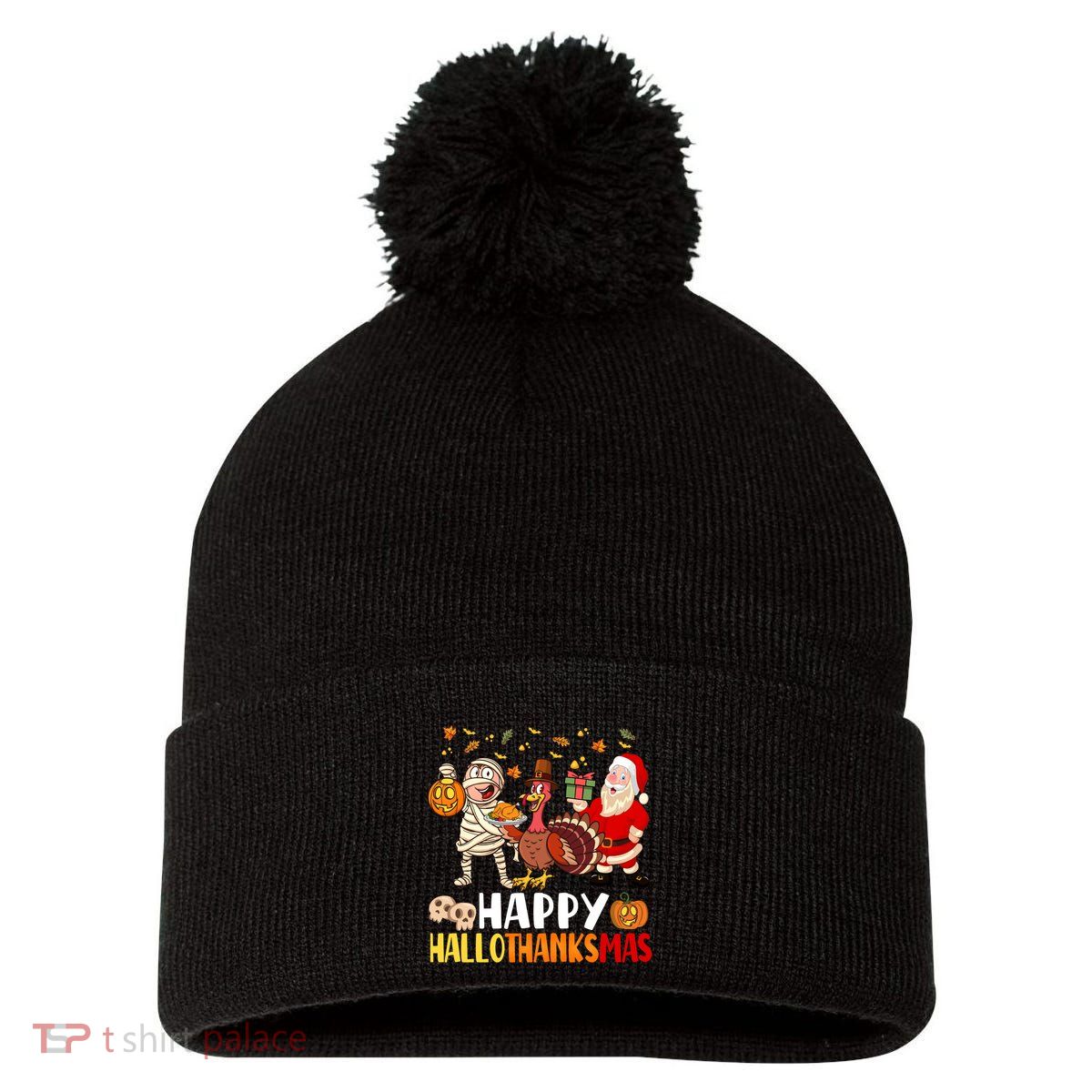 Happy Hallothanksmas Halloween Thanksgiving Christmas Day Funny Gift Pom Pom 12in Knit Beanie