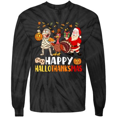 Happy Hallothanksmas Halloween Thanksgiving Christmas Day Funny Gift Tie-Dye Long Sleeve Shirt