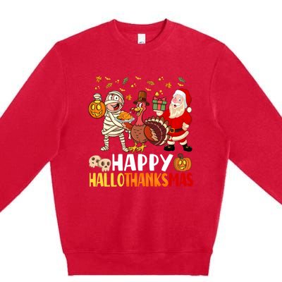 Happy Hallothanksmas Halloween Thanksgiving Christmas Day Funny Gift Premium Crewneck Sweatshirt