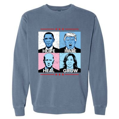 Hope Hate Heal Grow Political Leaders Art Garment-Dyed Sweatshirt