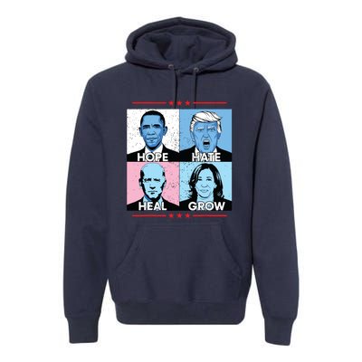 Hope Hate Heal Grow Political Leaders Art Premium Hoodie