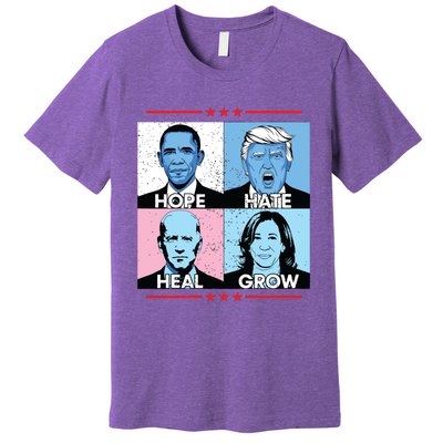 Hope Hate Heal Grow Political Leaders Art Premium T-Shirt