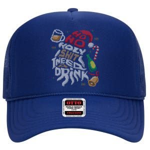 Ho Ho Holy Shit I Need A Beer Ugly Christmas Sweater Funny Gift High Crown Mesh Back Trucker Hat