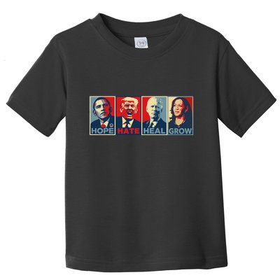 Hope Hate Heal Grow Toddler T-Shirt