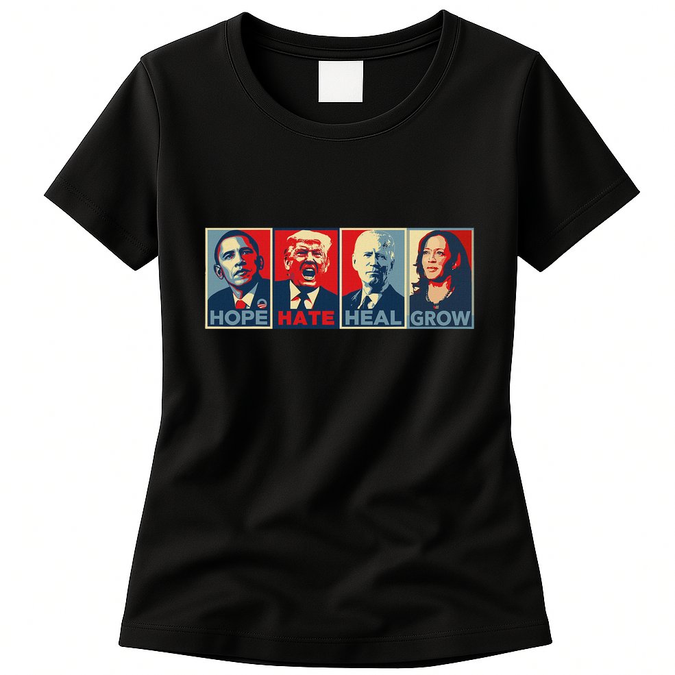 Hope Hate Heal Grow Womens T-Shirt