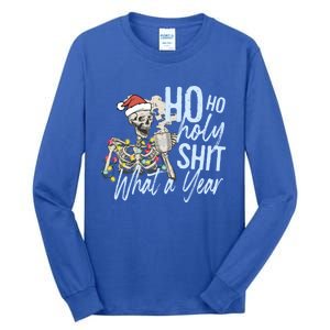 Ho Ho Holy Shit What A Year Gift Funny Christmas Skeleton Gift Tall Long Sleeve T-Shirt