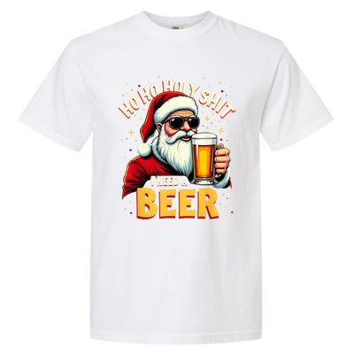 Ho Ho Holy Shit I Need A Beer Funny Santa Christmas Drinking Garment-Dyed Heavyweight T-Shirt