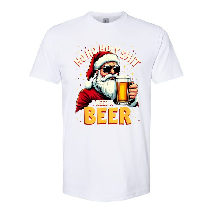 Ho Ho Holy Shit I Need A Beer Funny Santa Christmas Drinking Softstyle CVC T-Shirt