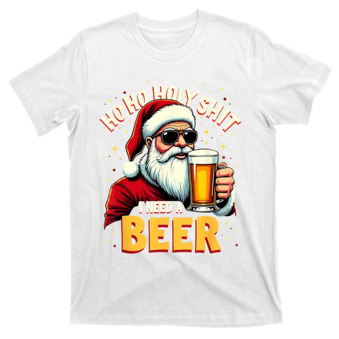 Ho Ho Holy Shit I Need A Beer Funny Santa Christmas Drinking T-Shirt