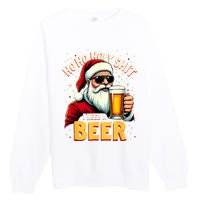 Ho Ho Holy Shit I Need A Beer Funny Santa Christmas Drinking Premium Crewneck Sweatshirt