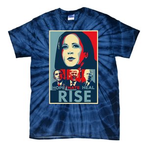 Hope Hate Heal Rise Kamala 2024 For President Campaign Tie-Dye T-Shirt