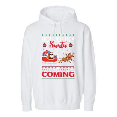 Ho Ho Ho Santa Claus Is Coming Ugly Christmas Print Gift Garment-Dyed Fleece Hoodie