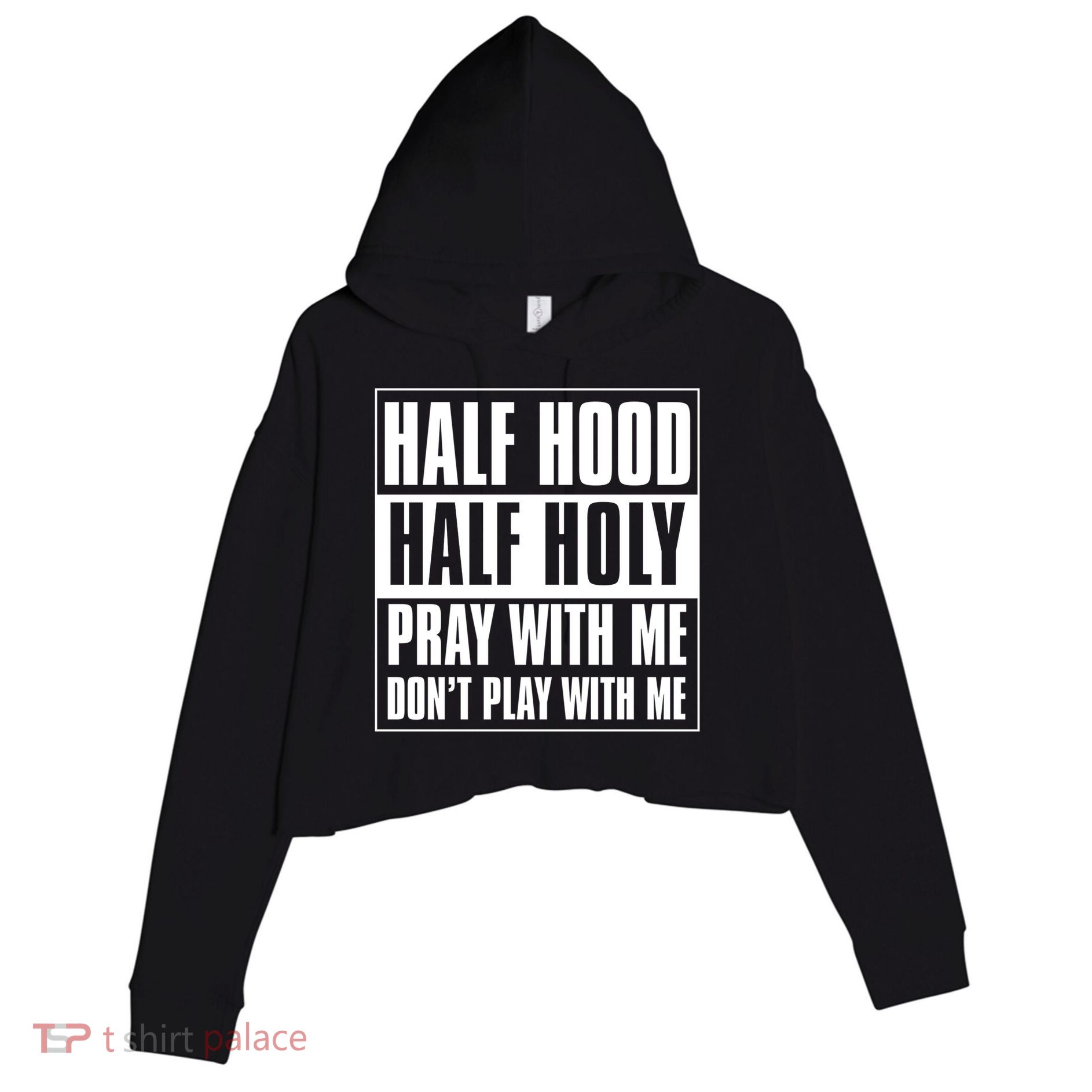 Half Hood Half Holy Classic Advisory Style Design Cute Gift Crop Fleece Hoodie