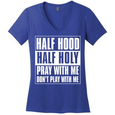 Half Hood Half Holy Classic Advisory Style Design Cute Gift Women's V-Neck T-Shirt