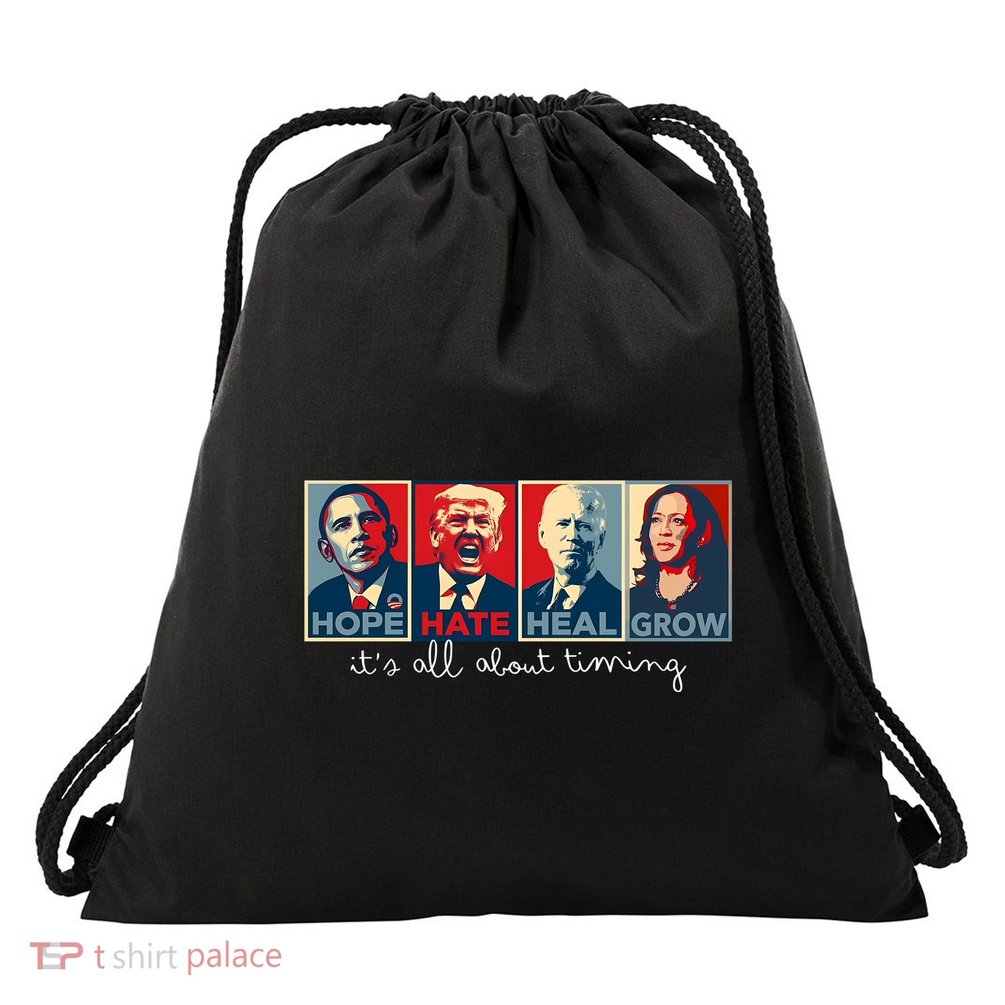 Hope Hate Heal Grow ItS All About Timing Drawstring Bag