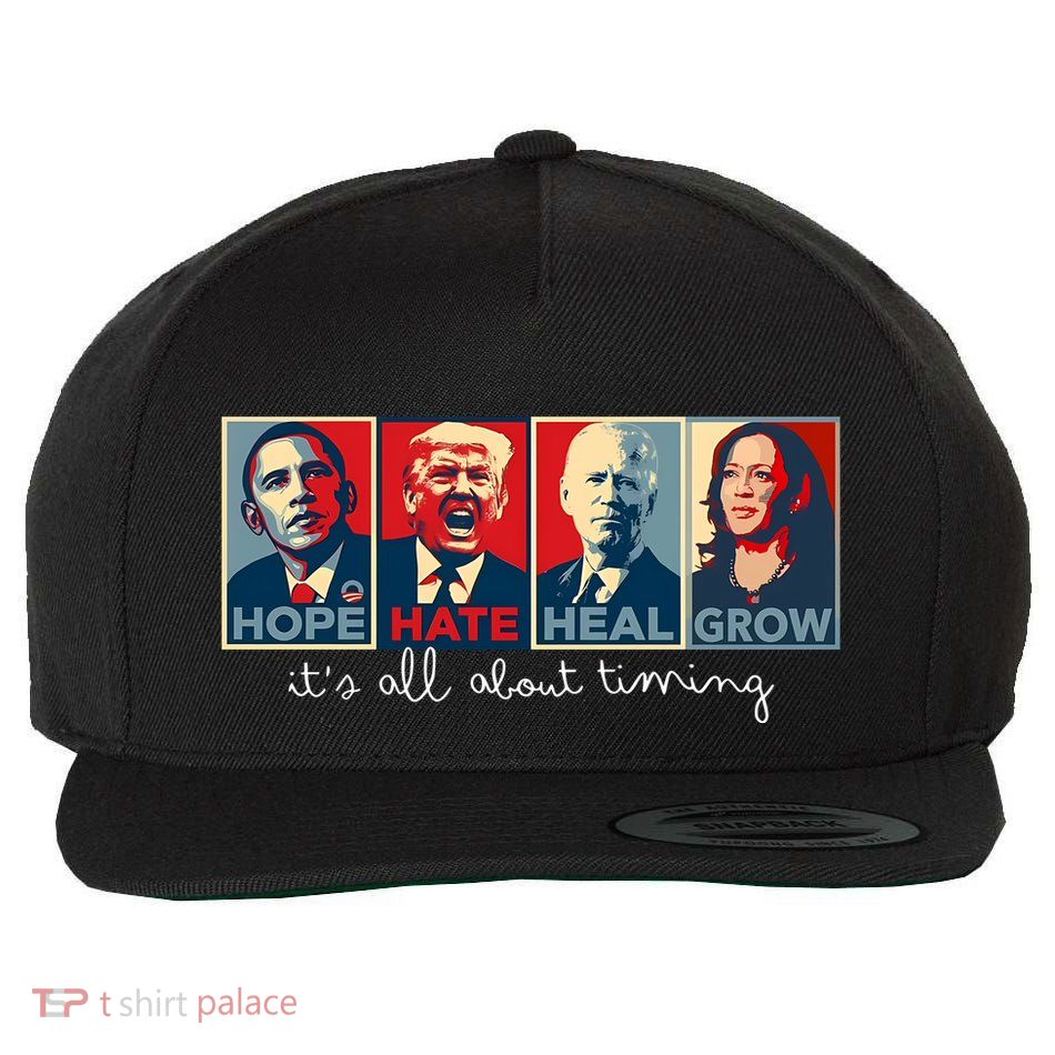 Hope Hate Heal Grow ItS All About Timing Wool Snapback Cap