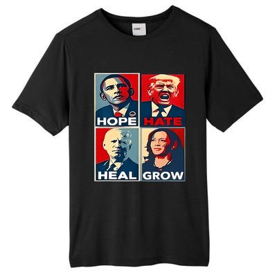 Hope Hate Heal Grow 2024 Vintage Tall Fusion ChromaSoft Performance T-Shirt