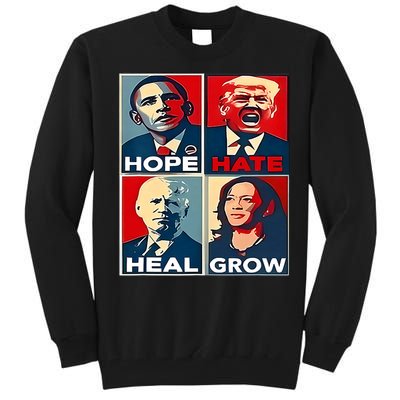 Hope Hate Heal Grow 2024 Vintage Tall Sweatshirt