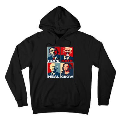 Hope Hate Heal Grow 2024 Vintage Tall Hoodie