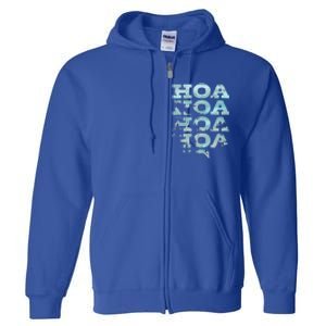 Hoa Hoa Hoa Hoa Hoa Season Vibes Full Zip Hoodie