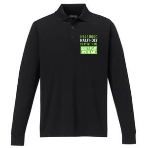 Half Hood Half Holy Pray With Me Don't Play With Me Green Gift Performance Long Sleeve Polo