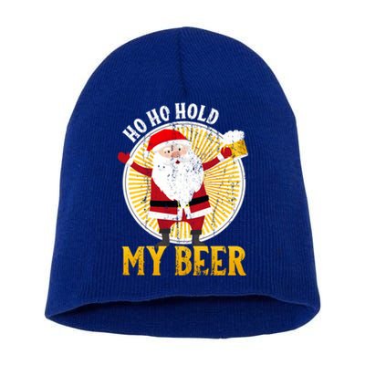 Ho Ho Hold My Beer Sarcastic Santa Bad Xmas Gift Short Acrylic Beanie