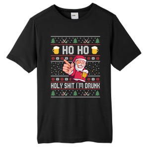 Ho Ho Holy Shit Im Drunk Ugly Christmas Funny Gift Tall Fusion ChromaSoft Performance T-Shirt