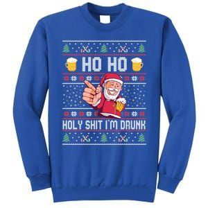 Ho Ho Holy Shit Im Drunk Ugly Christmas Funny Gift Tall Sweatshirt