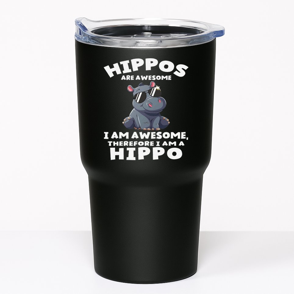 Hippo Hippopotamus Hippos Are Awesome Gifts Cute Tumbler