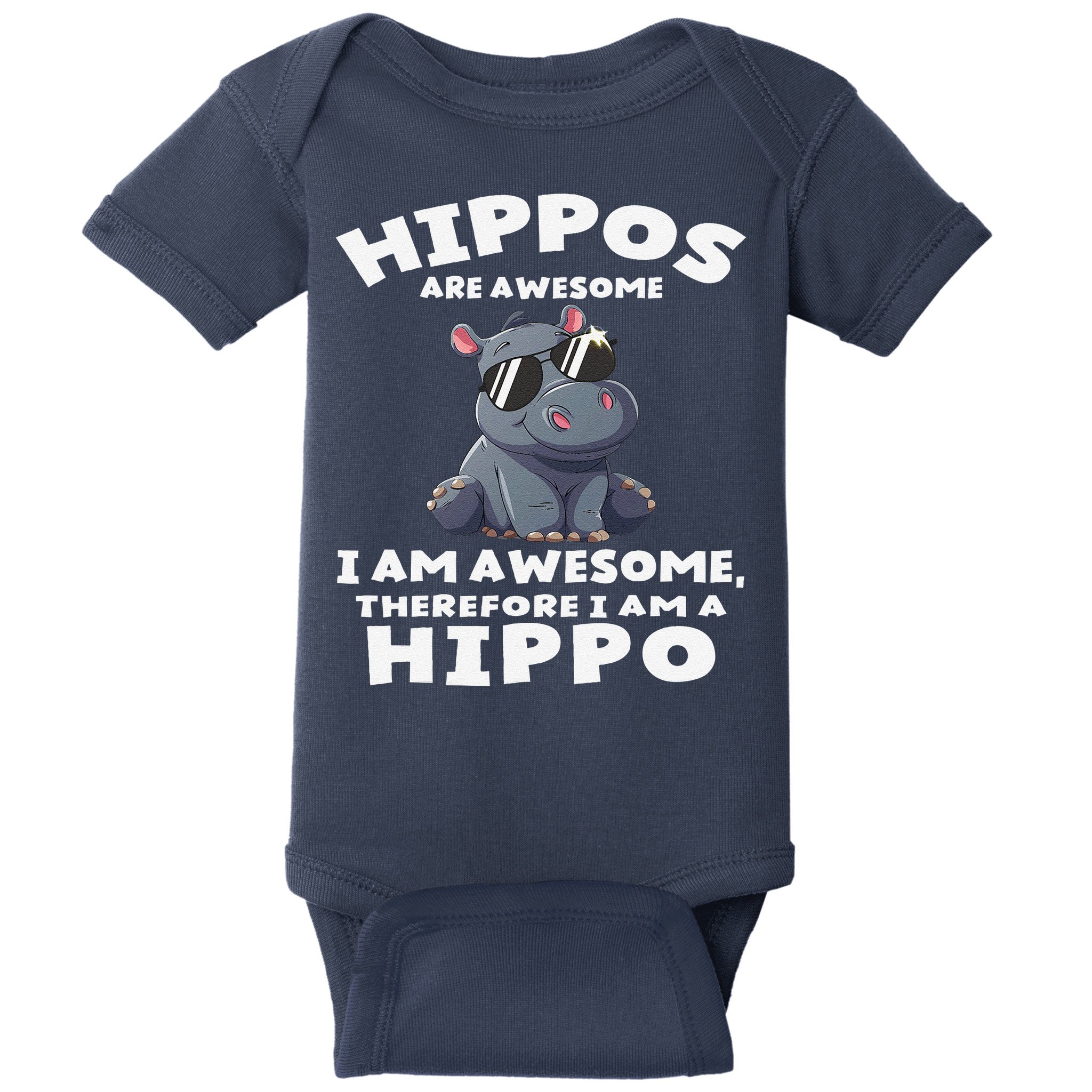 Hippo Hippopotamus Hippos Are Awesome Gifts Cute Baby Bodysuit