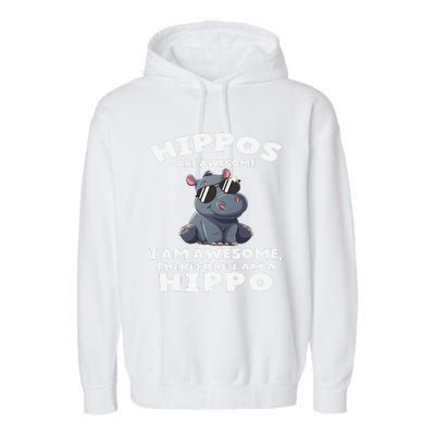 Hippo Hippopotamus Hippos Are Awesome Gifts Cute Garment-Dyed Fleece Hoodie