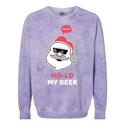 Ho Ho Hold My Beer Funny Christmas Santa Claus Xmas Gift Colorblast Crewneck Sweatshirt