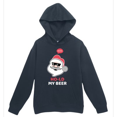 Ho Ho Hold My Beer Funny Christmas Santa Claus Xmas Gift Urban Pullover Hoodie