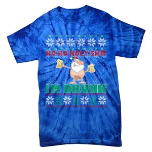 Ho Ho Holy Shit IM Drunk Naked Santa Claus Ugly Christmas Gift Tie-Dye T-Shirt