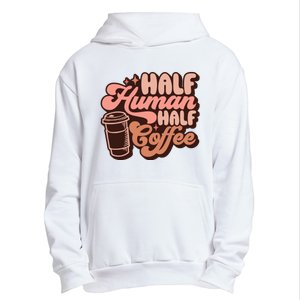 Half Human Half Coffee Funny Coffee Lover Urban Pullover Hoodie