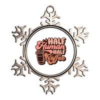 Half Human Half Coffee Funny Coffee Lover Metallic Star Ornament