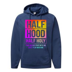 Half Hood Half Holy Pray With Me Don't Play With Me Cute Gift Performance Fleece Hoodie