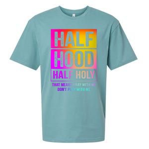 Half Hood Half Holy Pray With Me Don't Play With Me Cute Gift Sueded Cloud Jersey T-Shirt