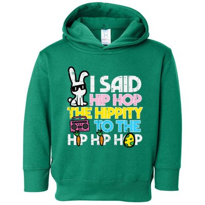 Hip Hop Hippity Easter Bunny Toddler Hoodie