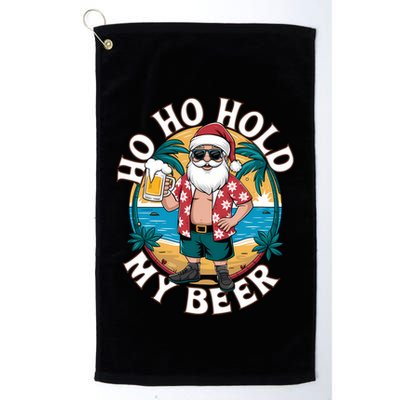Ho Ho Hold My Beer Ing Santa Christmas In July Xmas Gift Golf Towel