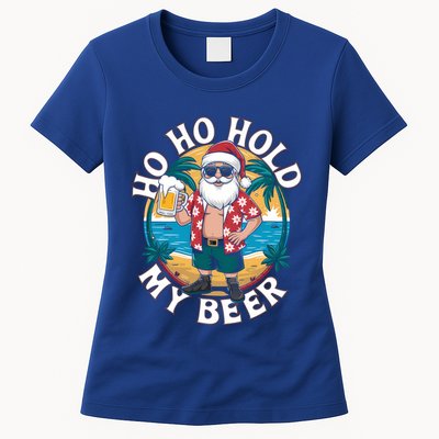 Ho Ho Hold My Beer Ing Santa Christmas In July Xmas Gift Womens T-Shirt