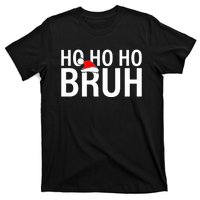 Ho Ho Ho Bruh Santa Hat Funny Christmas T-Shirt