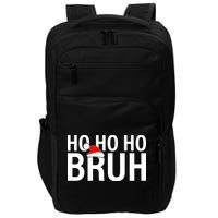 Ho Ho Ho Bruh Santa Hat Funny Christmas Impact Tech Backpack