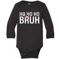 Ho Ho Ho Bruh Santa Hat Funny Christmas Baby Long Sleeve Bodysuit