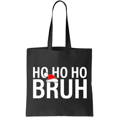 Ho Ho Ho Bruh Santa Hat Funny Christmas Bag