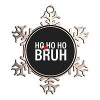 Ho Ho Ho Bruh Santa Hat Funny Christmas Metallic Star Ornament