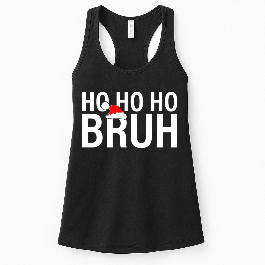 Ho Ho Ho Bruh Santa Hat Funny Christmas Womens Tank Top