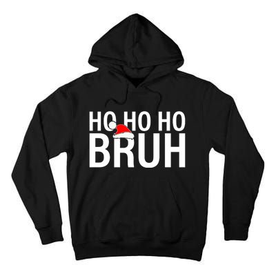 Ho Ho Ho Bruh Santa Hat Funny Christmas Tall Hoodie