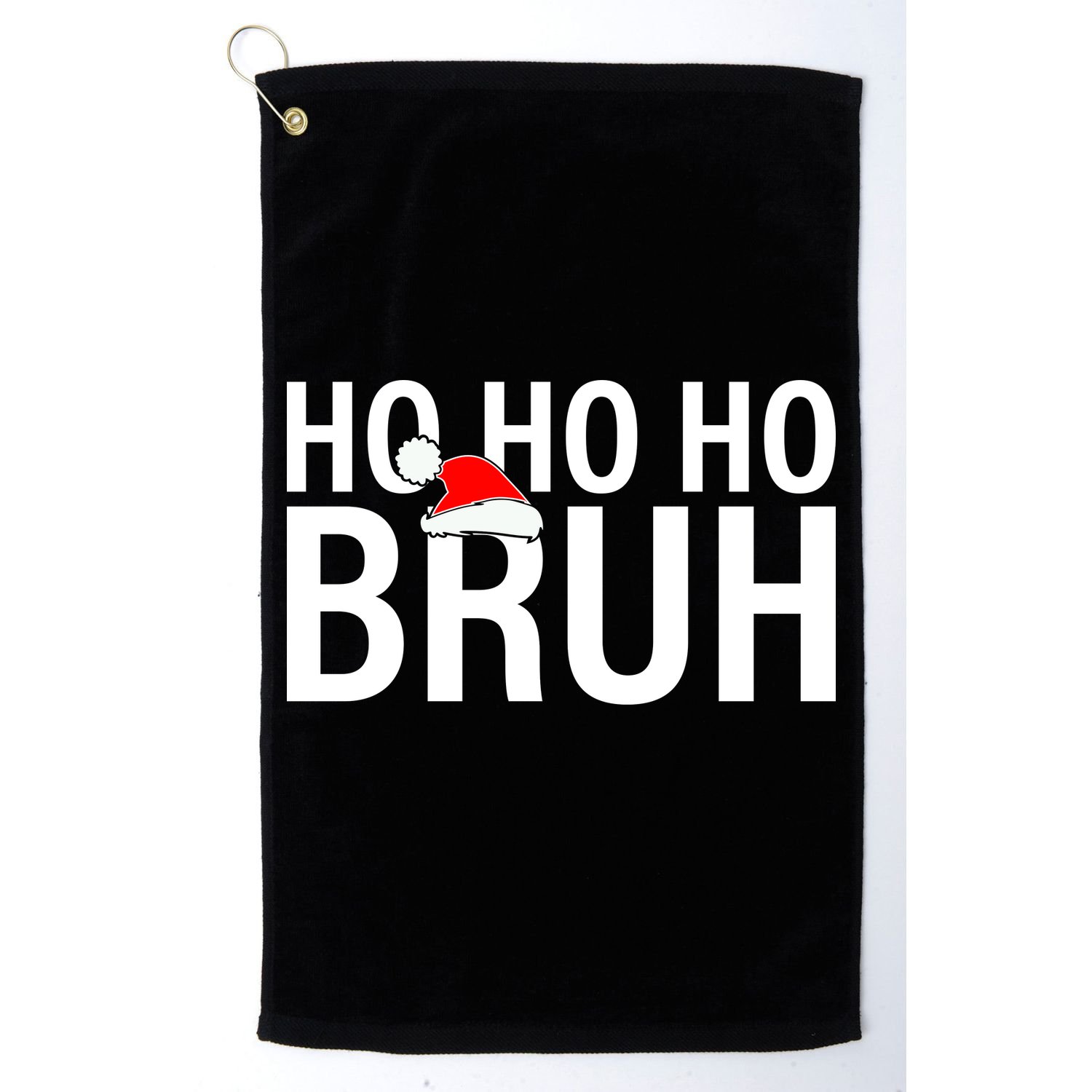 Ho Ho Ho Bruh Santa Hat Funny Christmas Golf Towel